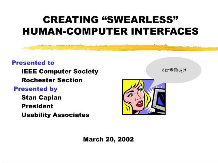 creating swearless human computer interfaces