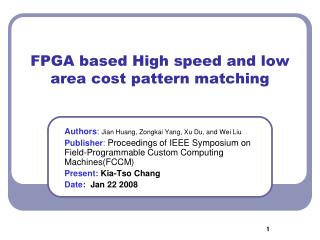 FPGA based High speed and low area cost pattern matching