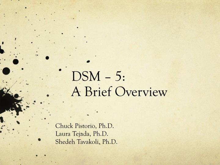 dsm 5 a brief overview