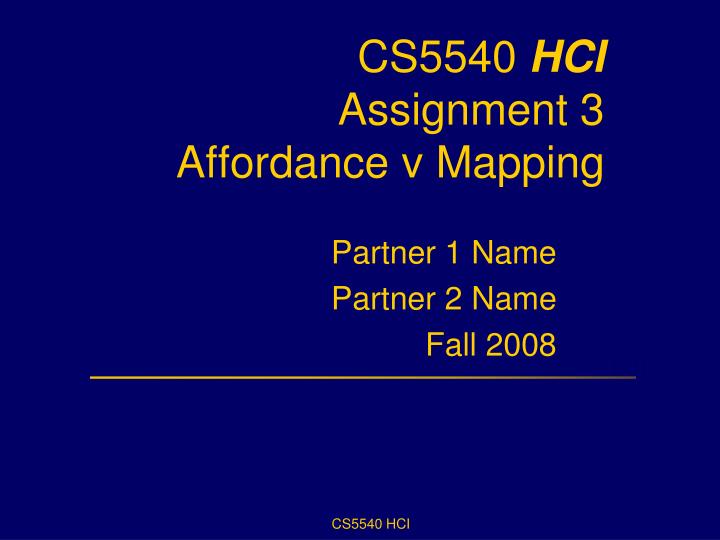 cs5540 hci assignment 3 affordance v mapping