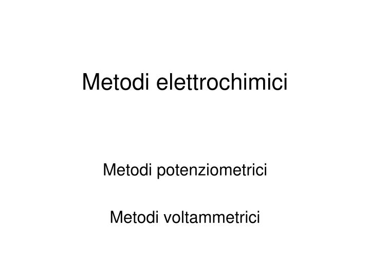 metodi elettrochimici