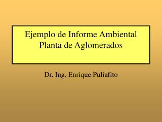 ejemplo de informe ambiental planta de aglomerados