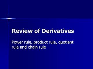 Review of Derivatives