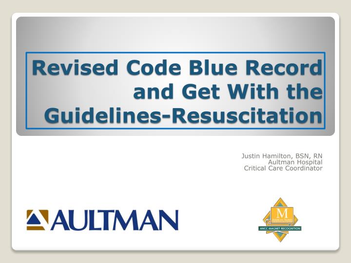 revised code blue record and get with the guidelines resuscitation