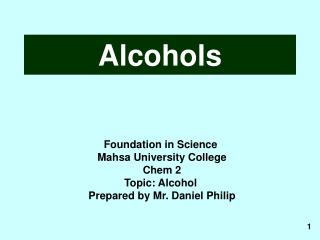 Alcohols