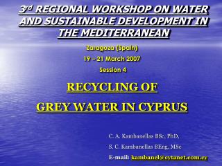 3 rd REGIONAL WORKSHOP ON WATER AND SUSTAINABLE DEVELOPMENT IN THE MEDITERRANEAN