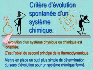 crit re d volution spontan e d un syst me chimique