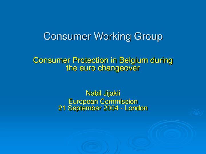 consumer working group