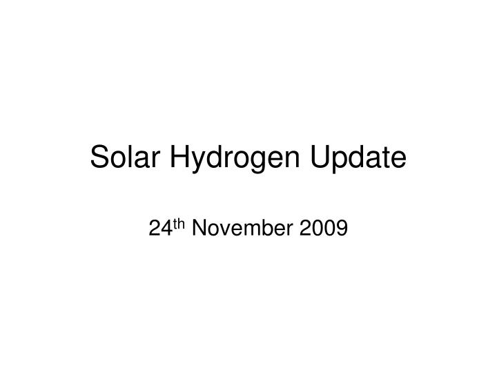 solar hydrogen update