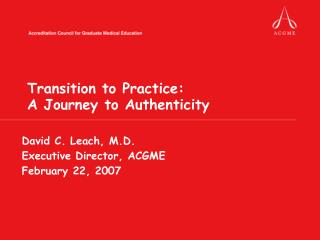 Transition to Practice: A Journey to Authenticity