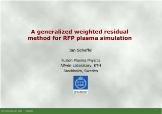 A generalized weighted residual method for RFP plasma simulation