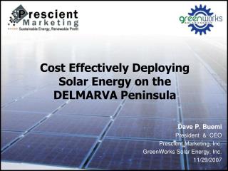Cost Effectively Deploying Solar Energy on the DELMARVA Peninsula