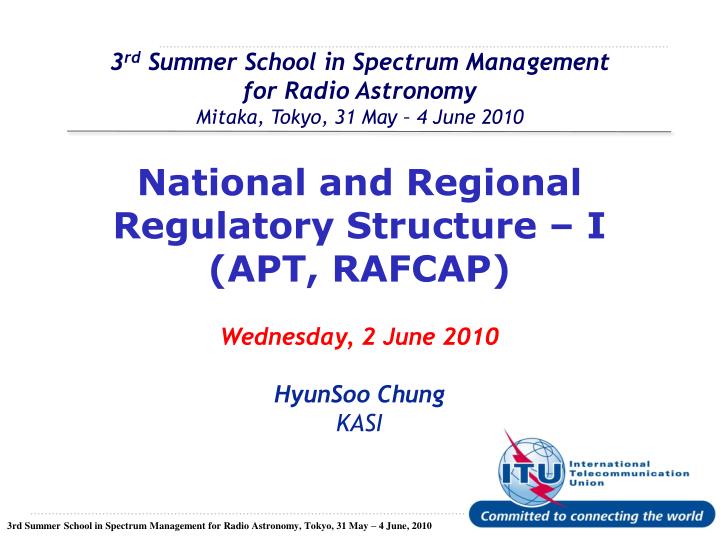 national and regional regulatory structure i apt rafcap