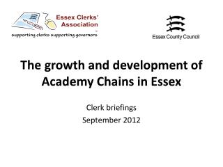 The growth and development of Academy Chains in Essex
