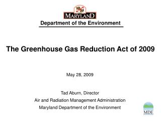 The Greenhouse Gas Reduction Act of 2009