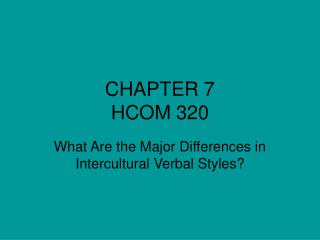 CHAPTER 7 HCOM 320