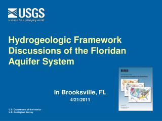 Hydrogeologic Framework Discussions of the Floridan Aquifer System