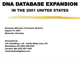 DNA DATABASE EXPANSION IN THE 2001 UNITED STATES