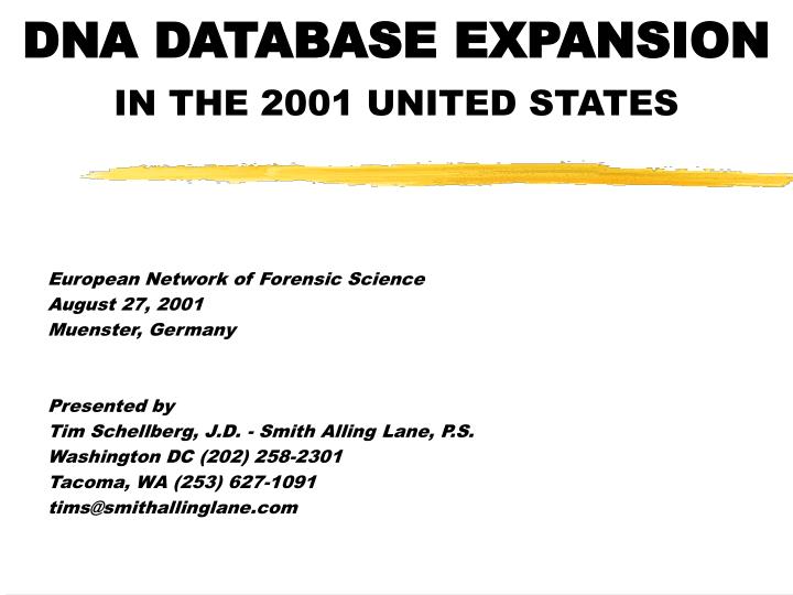 dna database expansion in the 2001 united states