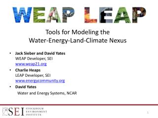 Tools for Modeling the Water-Energy-Land-Climate Nexus