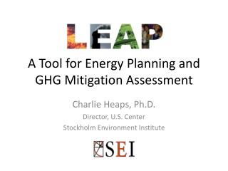 A Tool for Energy Planning and GHG Mitigation Assessment