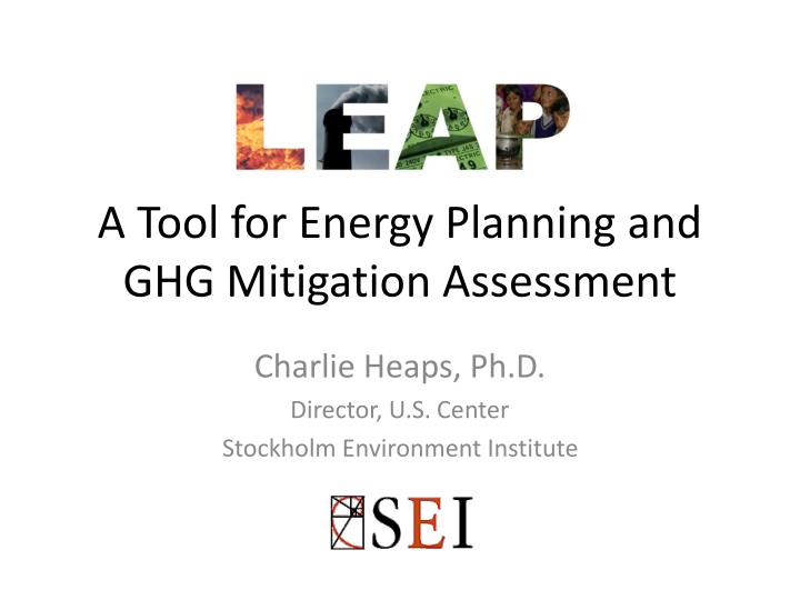 a tool for energy planning and ghg mitigation assessment