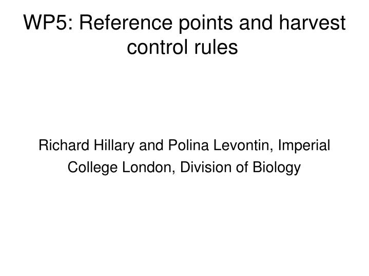 richard hillary and polina levontin imperial college london division of biology