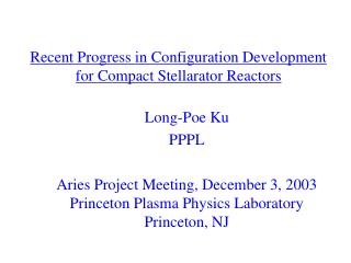 Recent Progress in Configuration Development for Compact Stellarator Reactors