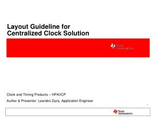 Layout Guideline for Centralized Clock Solution