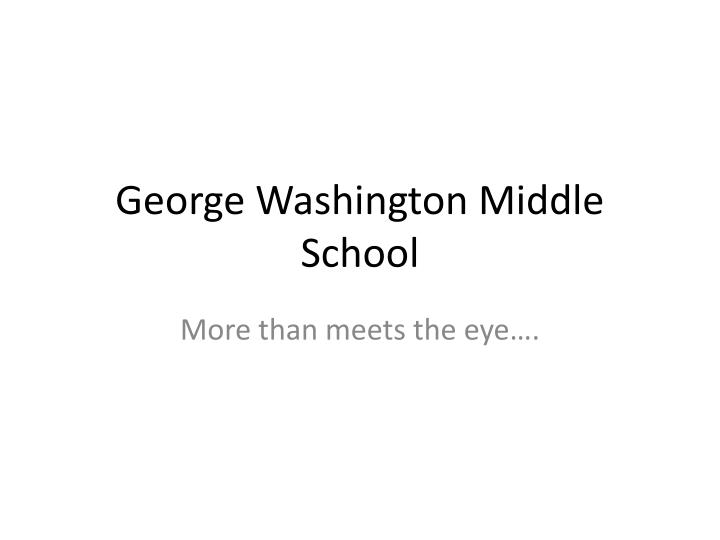 george washington middle school