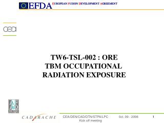 TW6-TSL-002 : ORE TBM OCCUPATIONAL RADIATION EXPOSURE
