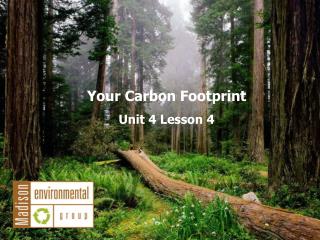 Your Carbon Footprint Unit 4 Lesson 4