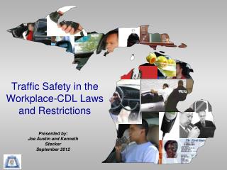 Traffic Safety in the Workplace-CDL Laws and Restrictions