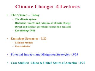 Climate Change: 4 Lectures