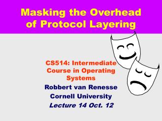 Masking the Overhead of Protocol Layering