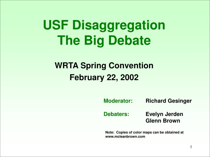 usf disaggregation the big debate