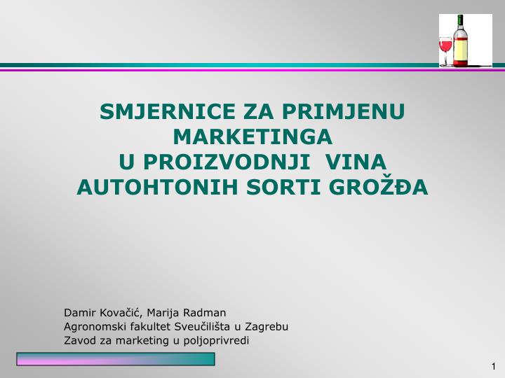 smjernice za primjenu marketing a u proizvodnji vina autohtonih sorti gro a