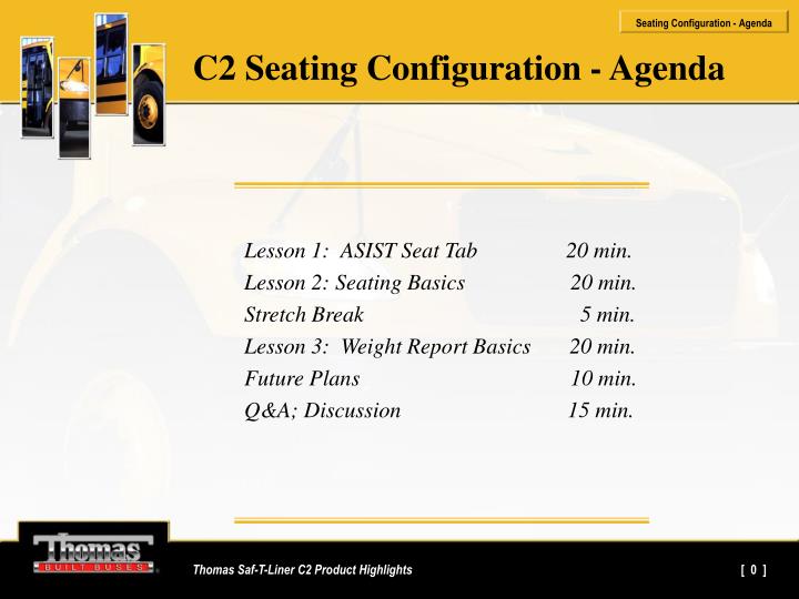 c2 seating configuration agenda