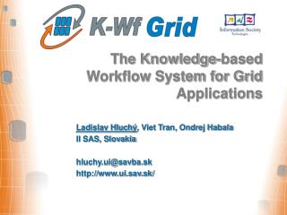 The Knowledge-based Workflow System for Grid Applications
