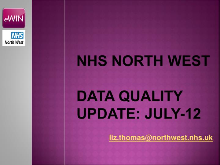 nhs north west data quality update july 12