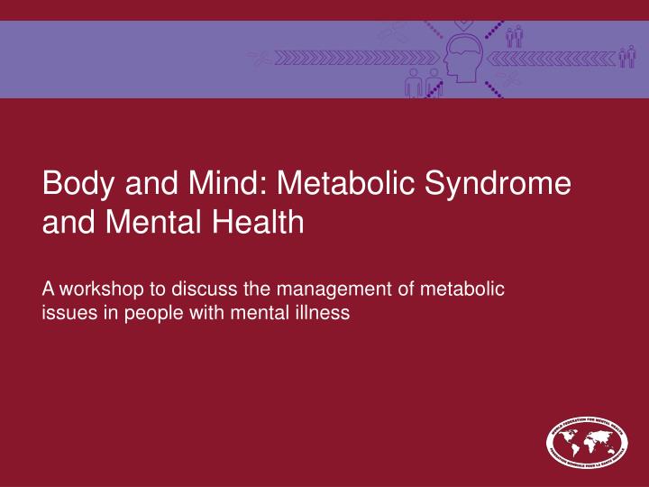 body and mind metabolic syndrome and mental health