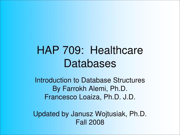 hap 709 healthcare databases