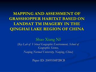 Shao Xiang NI ( Key Lab of Virtual Geographic Environment, School of Geographic Science,