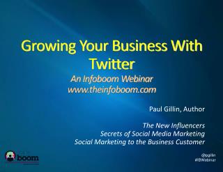 Growing Your Business With Twitter An Infoboom Webinar theinfoboom