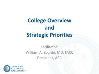 College Overview and Strategic Priorities