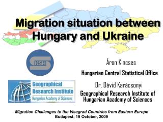 Migration situation between Hungary and Ukraine