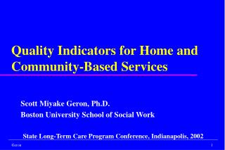 Quality Indicators for Home and Community-Based Services