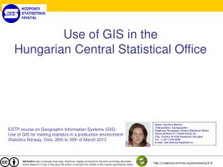 Use of GIS in the Hungarian Central Statistical Office