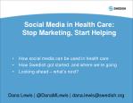 Social Media in Health Care: Stop Marketing, Start Helping