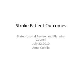 Stroke Patient Outcomes